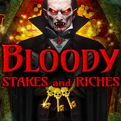 Bloody Stakes and Riches